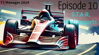 F1 Manager 2024  STAR  ReLaunch  Episode 10 [upl. by Airbas449]