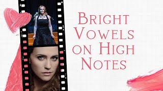 Vocal Tips Bright Vowels on High Notes [upl. by Ellehsad]