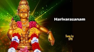 Harivarasanam  S PBalasubramaniyam  Lord Ayyappan [upl. by Atilrac]