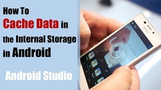 Android Internal Storage Tutorial How to Cache Data for Offline [upl. by Ennayhs]