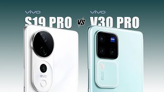 vivo V30 Pro vs vivo S19 Pro [upl. by Lebasiram]