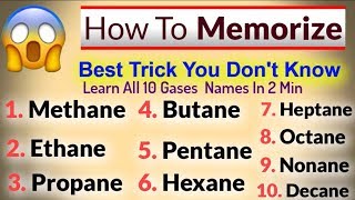 Best Trick To Memorize 10 Gases Names Methane Ethane Propane etc [upl. by Leur130]