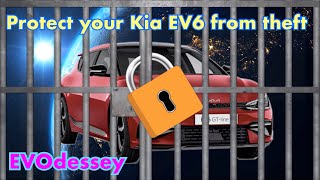 How to protect your Kia EV6 against theft  revisited [upl. by Schaffer844]