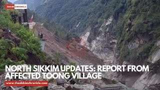 North Sikkim updates report from affected Toong Village [upl. by Neelrac545]