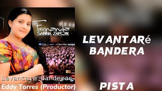 Fernanda sabina Levantare bandera pista con letra [upl. by Afrikah38]