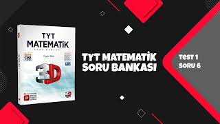 3D TYT Matematik Bölüm 1 Test 1 Çözümleri [upl. by Dermott]