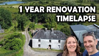 1 Year Time Lapse DIY Restoration amp Renovation Of Our Derelict Farmhouse amp Homestead In Ireland [upl. by Oalsinatse]