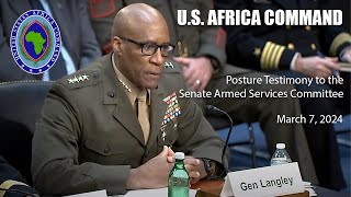 US Africa Command 2024 testimony to the Senate Armed Services Committee [upl. by Florella]