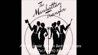 The Manhattan Transfer  A Nightingale Sang In Berkeley Square  HQ [upl. by Eitsrik548]