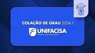 Colação de Grau UNIFACISA 20241 [upl. by Kauffmann]