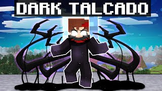 Se transformer en DARK TALCADO sur Minecraft [upl. by Rondon784]