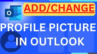 How to ChangeAdd Profile Picture in Outlook [upl. by Lockhart113]