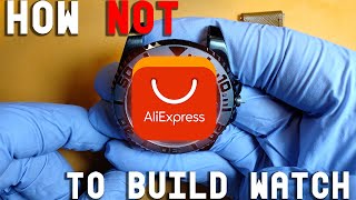 How not to build aliexpress watch for under 100 [upl. by Lindly]