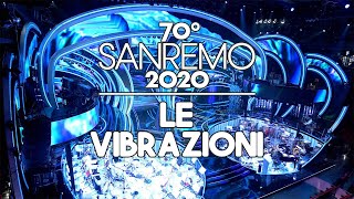 Sanremo 2020  Le Vibrazioni [upl. by Hpesoy]