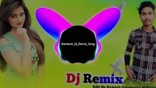 Bandook dj remix songs dj king rohit kuwal Lalsot 💯😇❤️ [upl. by Yelrehs]