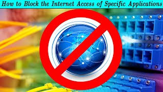 How to Block the Internet Access of Specific Applications  Windows 10 [upl. by Leyes]