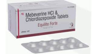 Equilite Forte Tablets Mebeverine HCI amp Chlordiazepoxide Tablets [upl. by Lura400]