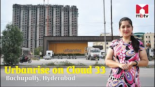 Urbanrise on Cloud 33 Bachupally Hyderabad [upl. by Dev]