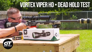 Vortex Viper HD • Dead Hold Test [upl. by Asyla]