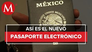 La SRE presenta el nuevo pasaporte electrónico [upl. by Ytomit]