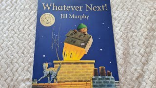 Whatever Next by Jill Murphy [upl. by Preuss]