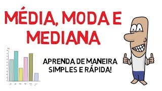 Aprenda MÉDIA MODA e MEDIANA de maneira SIMPLES e RÁPIDA [upl. by Yenroc440]