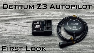 Detrum Z3 Lite Autopilot First Look  Add GPS Based Return to Home to Any RC Plane [upl. by Lyndes]