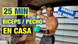 Rutina de Biceps y Pecho Intensa 25 MIN Ejercicios para Brazo en Casa [upl. by Eidnac]