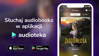 Złotowłosa  audiobook  Krzysztof Jóźwik czyta Barbara Liberek [upl. by Elehcim794]