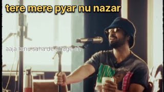 tere mere pyar nu nazar lag jave na Diljit Dosanjh song ni aaja tenu sahan de dhage ch Diljitdosanj [upl. by Amal]