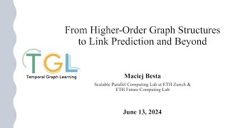 From HigherOrder Graph Structures to Link Prediction and Beyond [upl. by Tnomed]