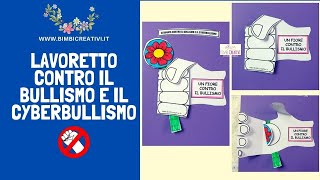 Lavoretto per la giornata contro il bullismo [upl. by Gytle]