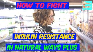 How to Overcome Insulin Resistance Medications and Natural Ways FAQ and Answers 2024 V84 [upl. by Grogan]