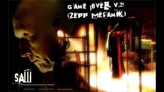 Game Over v2 Zepp Megamix  SAW [upl. by Yngad33]