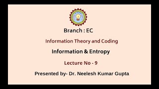 Information Theory amp Coding  Information amp Entropy  AKTU Digital Education [upl. by Nasya362]