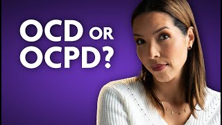 OCD and OCPD what are the differences [upl. by Dinny]