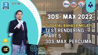 Cara Mudah Membuat Test Render Part 5 Menggunakan 3ds Max 2022 [upl. by Drida]