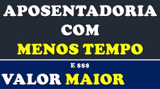 APOSENTADORIA COM MENOS TEMPO E  VALOR MAIOR APOSENTADORIAS ESPECIAIS [upl. by Tella]