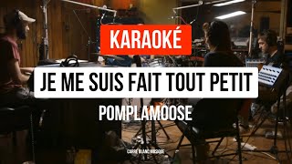 Pomplamoose G Brassens – Je me suis fait tout petit  Karaoké HQ [upl. by Aikimat]