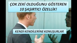 Çok Zeki Olduğunu Gösteren 10 Şaşırtıcı Özellik [upl. by Bethesde671]