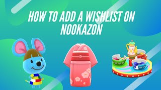 Add a Wishlist on nookazon  Animal Crossing New Horizons [upl. by Howund]