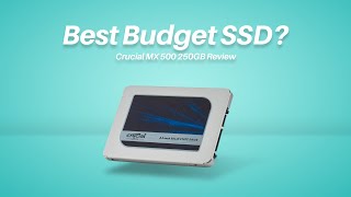 Best budget SSD 2021  Crucial MX 500 Review [upl. by Nhguaval]