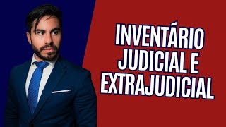 Tudo sobre inventário judicial e extrajudicial [upl. by Acinnor]