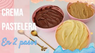 CREMA PASTELERA RIQUISIMA Fácil y Cremosa 1 receta 3 sabores Sólo 2 pasos 🍦 [upl. by Stucker693]