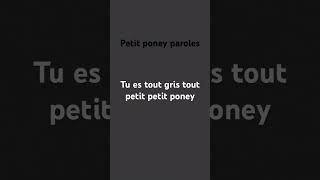 Petit poney paroles [upl. by Ozkum]