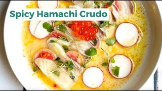 Spicy Hamachi Yellowtail Crudo  An impressive Japanese appetizer [upl. by Akisey]