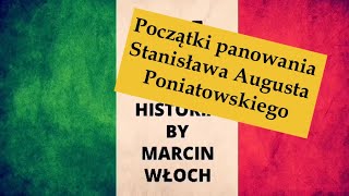 LO klasa 2Początki panowania Stanisława Augusta Poniatowskiego Raz dwa trzy Poniatowski patrzy [upl. by Lau]