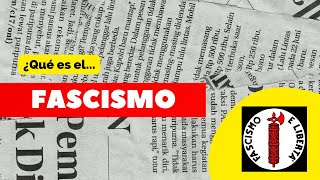 ¿Qué es el FASCISMO  ESTO APRENDÍ [upl. by Notnerb]