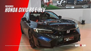 Honda Civic RS eHEV Preview  ignitionPH [upl. by Ezmeralda]