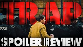 Trap  Movie Review  SPOILERS [upl. by Airol]